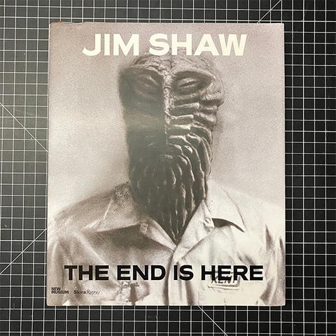 Jim Shaw: The End Is Here [Hardcover] Gioni, Massimiliano; Carrion-Murayari, Gary; Bell, Natalie; Nadel, Dan and Oursler, Tony