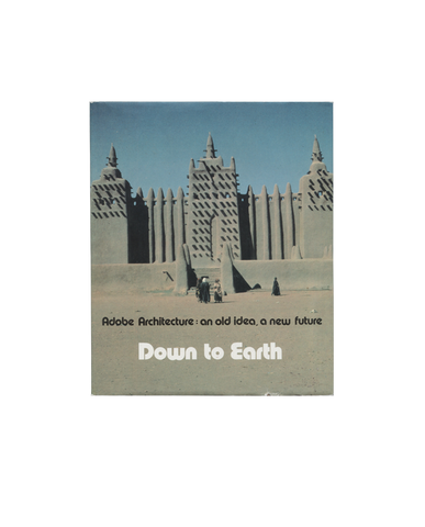 Down To Earth, Adobe Architecture : an old idea, a new future