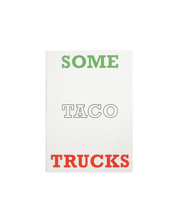 Some Taco Trucks - Tron Martínez