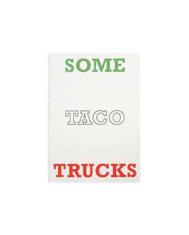 Some Taco Trucks - Tron Martínez